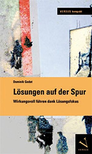 Lösungen auf der Spur: Wirkungsvoll führen dank Lösungsfokus-image
