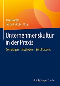 Unternehmenskultur in der Praxis: Grundlagen – Methoden – Best Practices-image