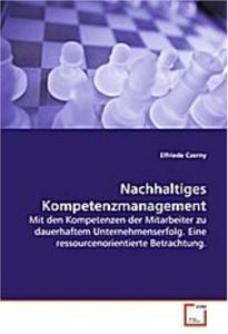 Nachhaltiges Kompetenzmanagement: Mit den Kompetenzen der Mitarbeiter zu dauerhaftem Unternehmenserfolg.-image