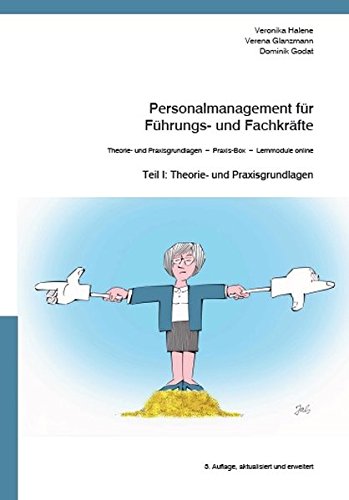 Personalmanagement für Führungs- und Fachkräfte: Teil I: Theorie- und Praxisgrundlagen-image