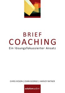 Brief Coaching: Ein lösungsfokussierter Ansatz-image