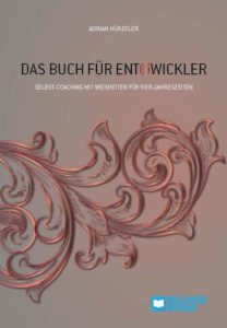 Das Buch für Entwickler: Selbst-Coaching mit Weisheiten für vier Jahreszeiten-image