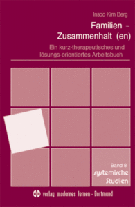 Familien-Zusammenhalt(en): Ein kurz-therapeutisches und lösungs-orientiertes Arbeitsbuch-image