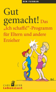 Gut gemacht! Das Ich-schaffs!-Programm für Eltern und andere Erzieher-image