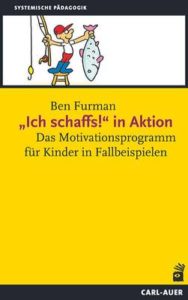 Ich schaffs! in Aktion: Das Motivationsprogramm für Kindern Fallbeispielen-image
