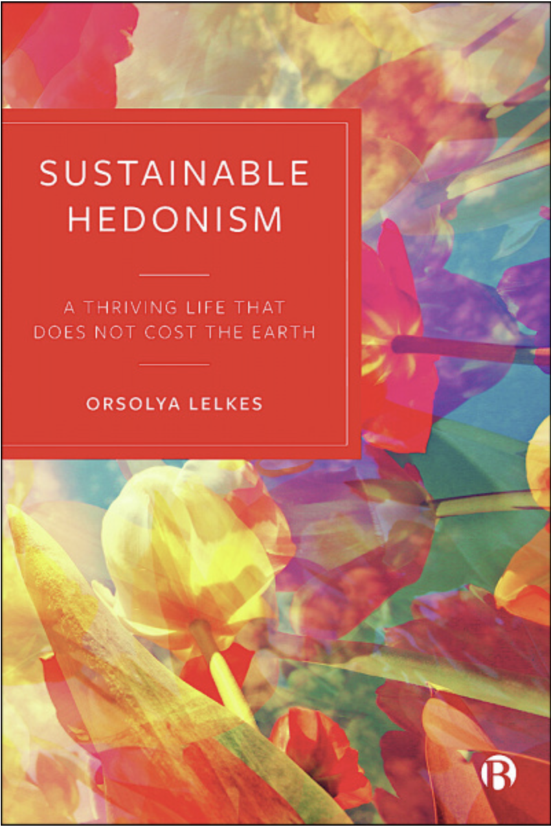 Sustainable Hedonism. A Thriving Life that Does Not Cost the Earth-image